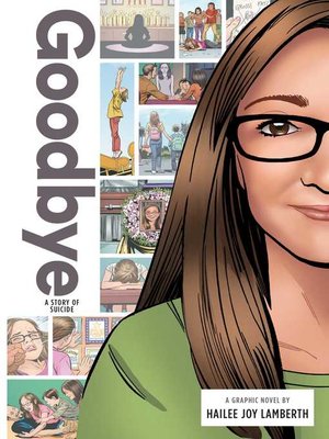 cover image of Goodbye: a Story of Suicide